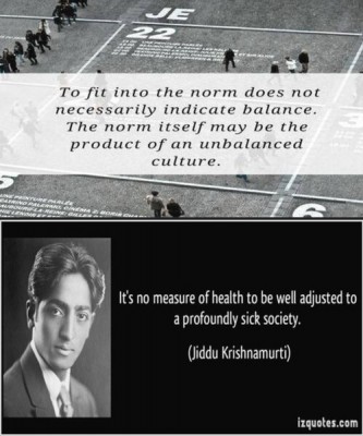 Quote Jiddu Krishnamurti To fit ino measre of health - ZW - combi 01.jpg