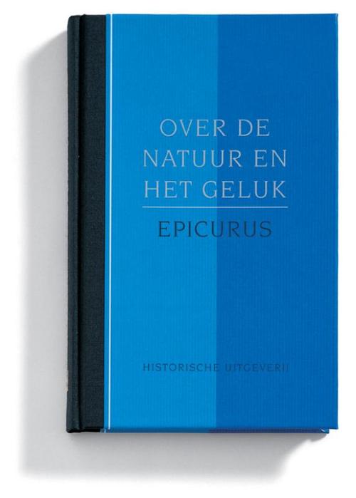 Over de natuur en het geluk / druk 2 Epicurus 